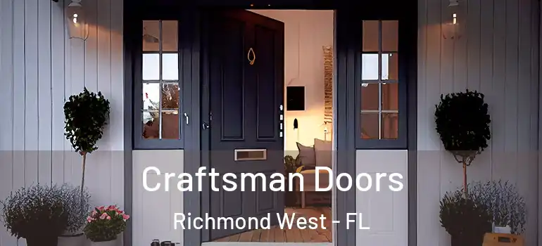  Craftsman Doors Richmond West - FL