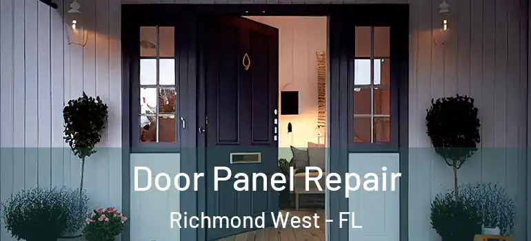  Door Panel Repair Richmond West - FL