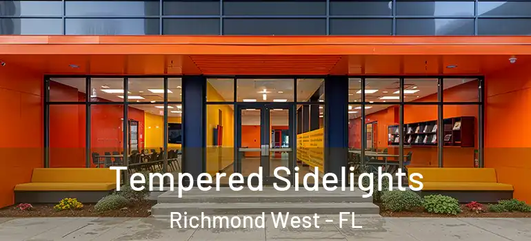  Tempered Sidelights Richmond West - FL